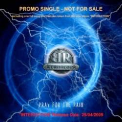 Brunorock : Pray for the Rain